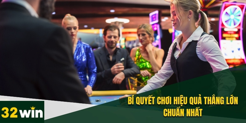 Baccarat 32WIN - Hướng Dẫn Chơi Và Mẹo Thắng Lớn Cho Bạn 4 Áp dụng bí quyết đúng nhất khi chơi