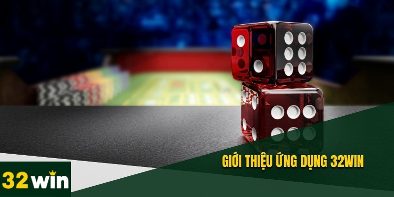 Tải App 32WIN – Trải nghiệm Cá Cược Đỉnh Cao Trên Di Động 1 Tìm hiểu về app 32WIN