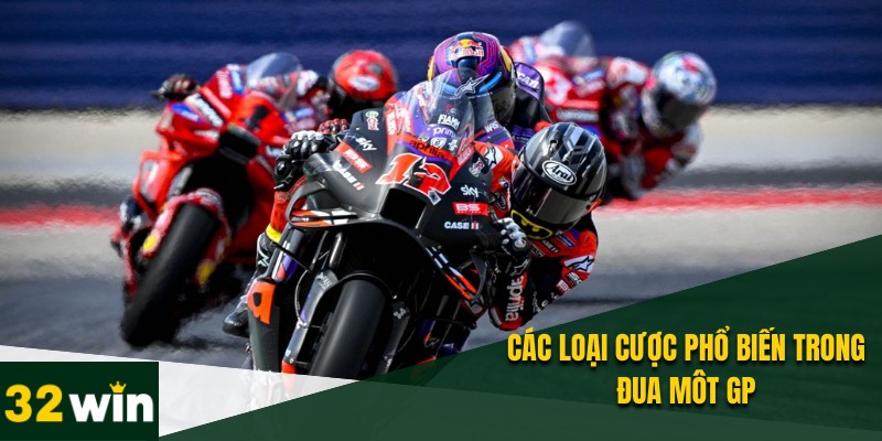 Cá Cược Đua Môt GP – Đặt Cược Thú Vị Với Nhà Cái 32WIN 2 Cá cược đua môt GP tại 32WIN đa dạng và hấp dẫn
