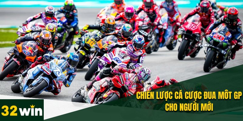 Cá Cược Đua Môt GP – Đặt Cược Thú Vị Với Nhà Cái 32WIN 3 Nghiên cứu kỹ lưỡng trước khi cá cược đua môt GP